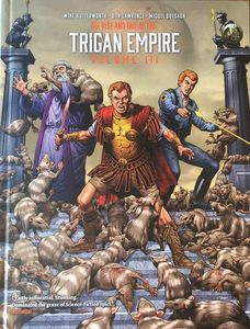 The Rise and Fall of the Trigan Empire Volume III (Special Deluxe Edition) by Mike Butterworth