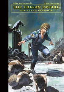 The Trigan Empire Volume  7: The Rallu Invasion (Complete Don Lawrence Collection) by Mike Butterworth, Don Lawrence