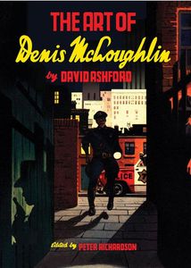 The Art of Denis McLoughlin (Deluxe edition) by David Ashford, edited by Peter Richardson