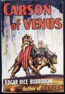 Carson Of Venus by Edgar Rice Burroughs (Tarzan) by Edgar Rice Burroughs