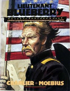 Lieutenant Blueberry: General Golden Mane by Charlier