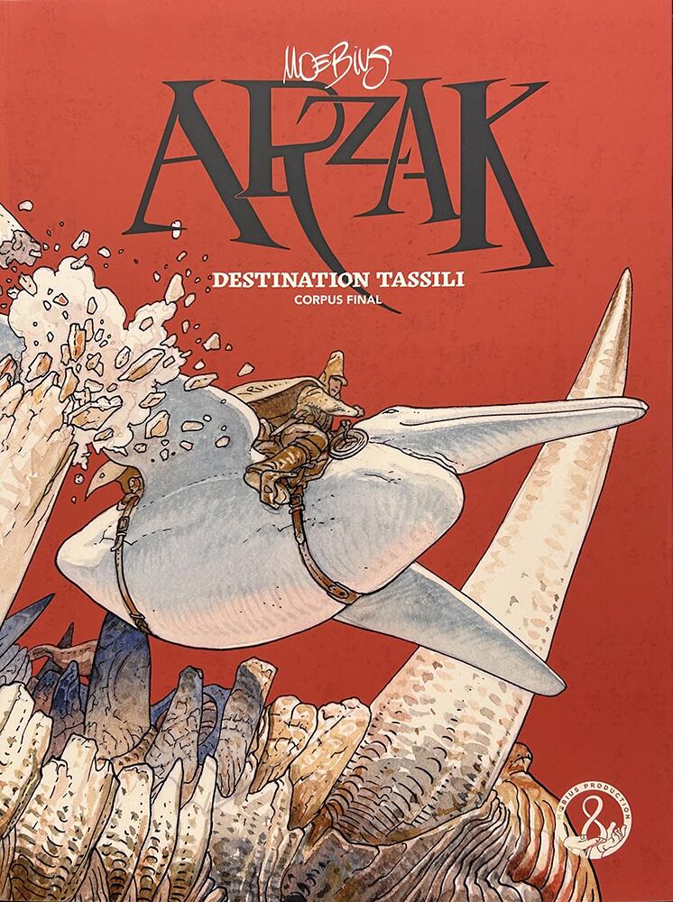 洋書 MOEBIUS ARZAK Arzak – Destination Tassili, Corpus Final by Moebius (Jean Giraud