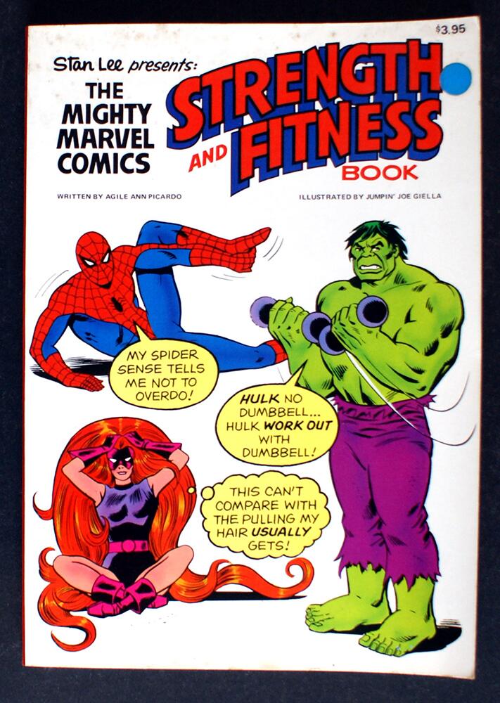 Stan Lee Presents: The Mighty Marvel Comics Strength and Fitness Book by Ann Picardo, Stan Lee