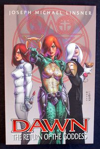 Dawn Volume 2: Return Of The Goddess (2010) by Joseph Michael Linsner