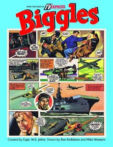 Biggles by W. E. Johns (creator)