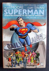 Superman: Whatever Happened To Man Of Tomorrow by Alan Moore