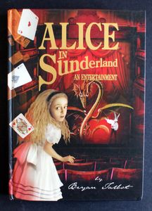 Alice in Sunderland: An Entertainment by Bryan Talbot