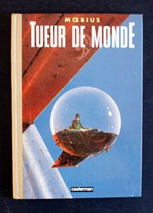 Tueur De Monde by Jean Giraud, Moebius