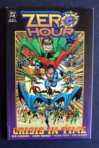 Zero Hour: Crisis In Time by Dan Jurgens