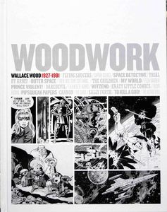 Woodwork 1927-1981 (2nd Printing) by Wally Wood
