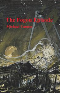 The Fogou Episode by Michael Tanner