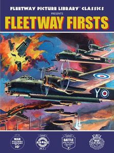 front cover, Fleetway Picture Library Classics: FLEETWAY FIRSTS