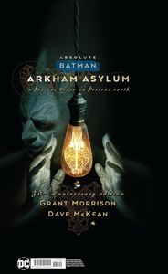 Absolute Batman Arkham Asylum: A Serious House on Serious Earth by Grant Morrison