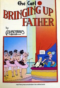 Bringing Up Father (Ehé-Catl #3) by George McManus