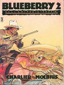 Blueberry 2 Ballad For A Coffin (NM) by Jean-Michel Charlier and Jean Moebius Giraud
