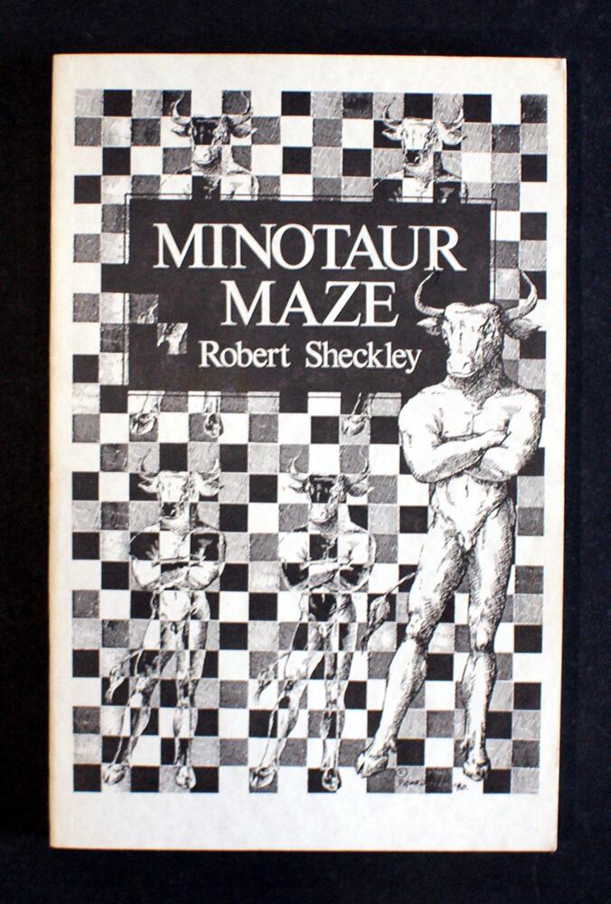 Minotaur Maze by Robert Sheckley, Rudy Rucker