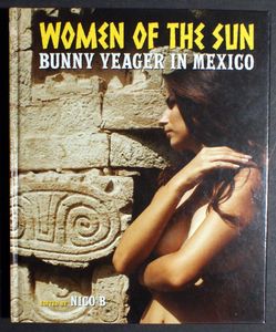 Women of the Sun: Bunny Yeager in Mexico