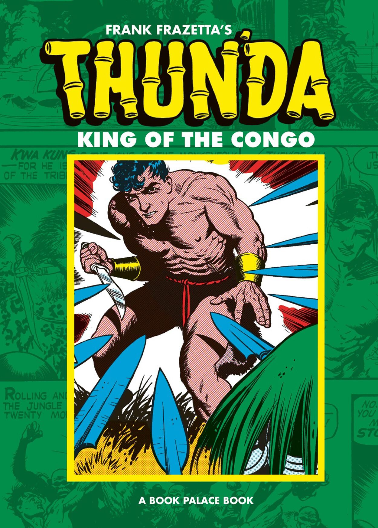 Frank Frazetta's Thun'da King of the Congo by Diego Cordoba (editor); William Stout (foreword)