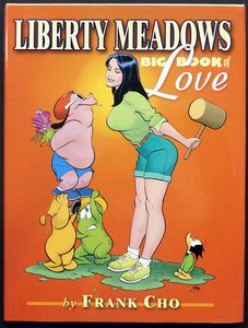 Liberty Meadows: Big Book Of Love by Frank Cho