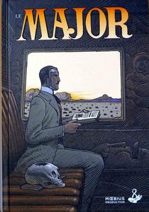 Le Major (The Major) - Expanded Edition by Moebius