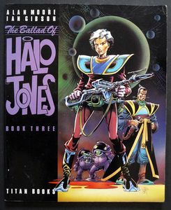 The Ballad of Halo Jones: Volume 3 by Alan Moore
