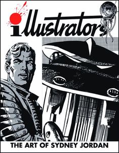front cover, The Art of Sydney Jordan / The Art of Jim Holdaway (illustrators Special #10)