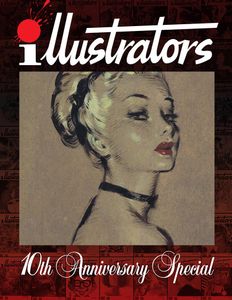 10th Anniversary illustrators Special HARDCOVER EDITION by Diego Cordoba, Peter Richardson, David Ashford, Norman Wright; Edited by Geoff West and Pet