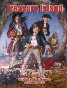 Treasure Island by Mike Butterworth (after Robert Louis Stevenson)