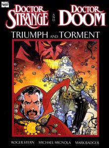 Doctor Strange & Doctor Doom: Triumph and Torment by Roger Stern