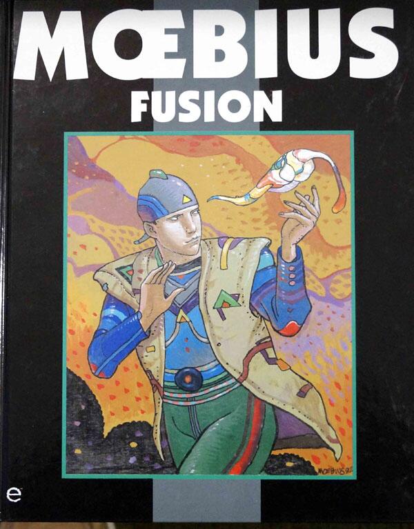 Moebius Fusion by Moebius at The Book Palace