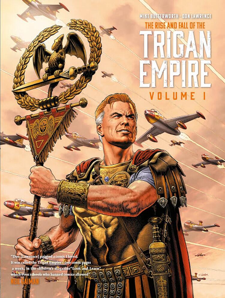 The Rise and Fall of the Trigan Empire Volume 1 (Special Deluxe Edition) by Mike Butterworth, Liam Sharp (intro)