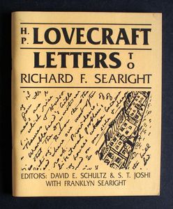 H.P. Lovecraft Letters to Richard F. Searight by H.P. Lovecraft, Franklyn Searight, David E Schultz (editor), S. T. Joshi (editor)