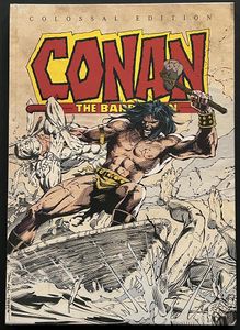 Conan The Barbarian COLOSSAL EDITION - Jim Lee Cover by Robert E Howard (creator)