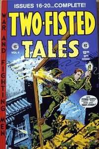 Two-fisted Tales Annual 4 (issues 16 - 20) by Various, including Harvey Kurtzman