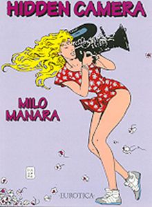 Hidden Camera by Milo Manara