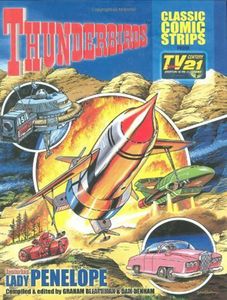 Gerry Anderson's Thunderbirds: Classic Comic Strips by Graham Bleathman