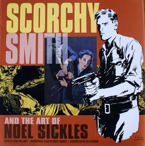 Scorchy Smith and the Art of Noel Sickles by Dean Mullaney