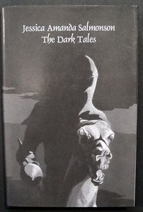 The Dark Tales by Jessica Amanda Salmonson