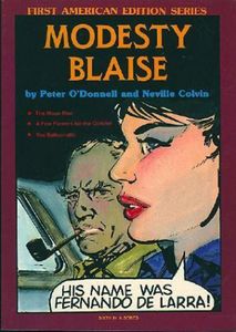 Modesty Blaise: The Moon Man, a Few Flowers for the Colonel, the Balloonatic by Peter O'Donnell