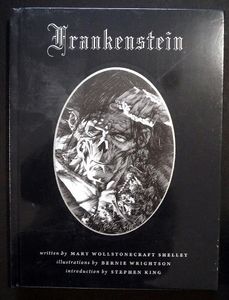 Bernie Wrightson's Frankenstein by Mary Wollstonecraft Shelley