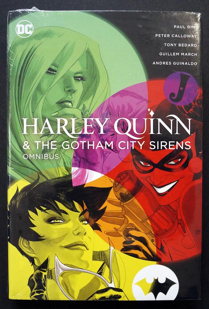 Harley Quinn & the Gotham City Sirens: Omnibus by Marc Andreyko, Paul Dini, Peter Calloway, Scott Lobdell, Antony Bedard