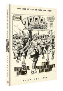 The 2000 AD Art of Mick McMahon: APEX EDITION
