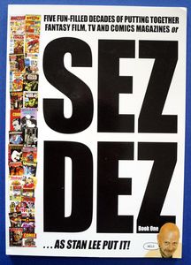 Sez Dez: Book One by Dez Skinn