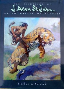 The Paintings of J. Allen St. John Grand Master of Fantasy (hard cover) by Stephen D. Korshak (Editor) & J. David Spurlock