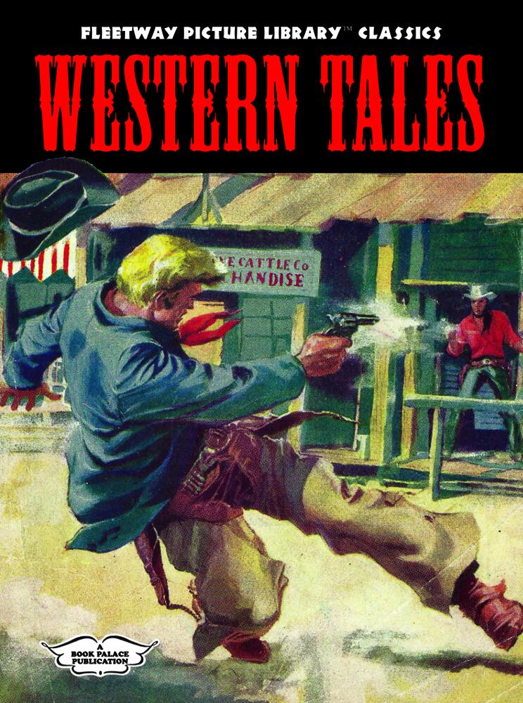 front cover (may change), Fleetway Picture Library Classics: WESTERN TALES