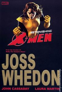 Astonishing X-Men: Volume 2 by Joss Whedon
