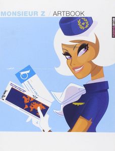 Monsieur Z: Artbook (French Edition) by Monsieur Z (Richard Zielenkiewicz)