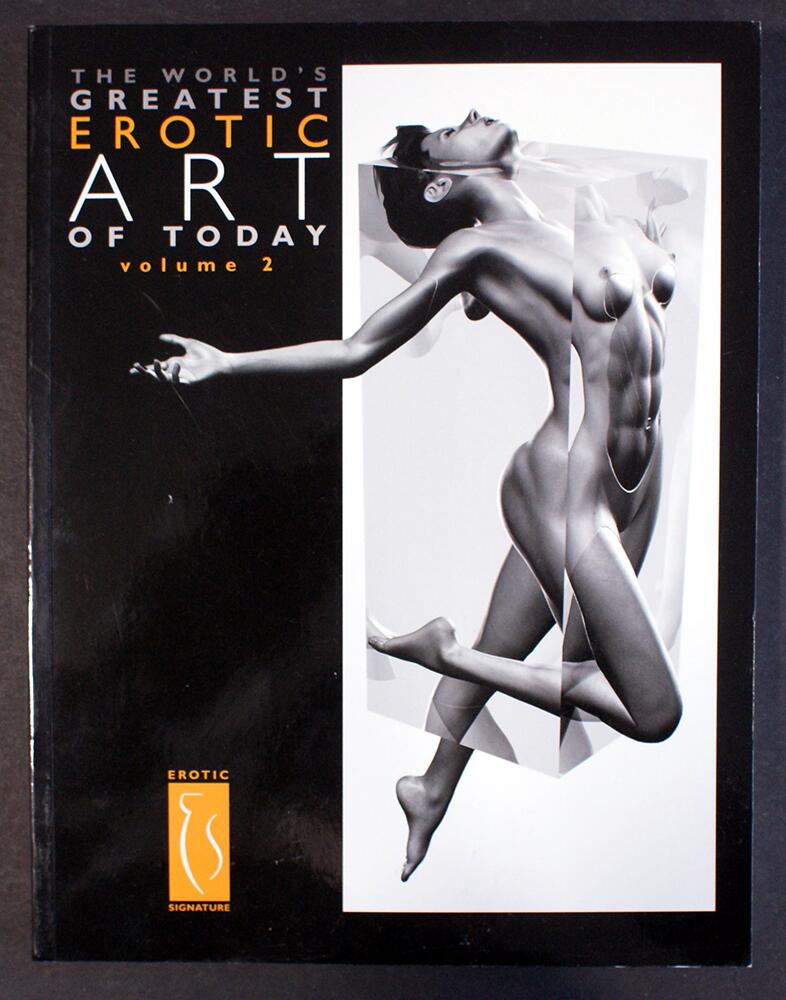 The World's Greatest Erotic Art of Today: Volume 2 by Various