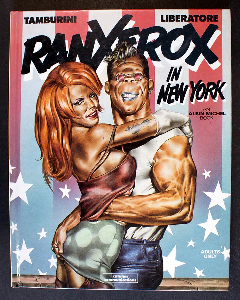 Ranxerox In New York by Stefano Tamburini