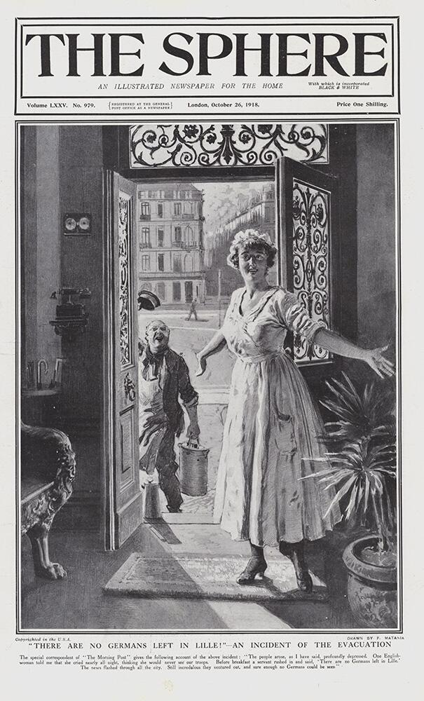 'There are no Germans left in Lille' (original cover page from The Sphere 1918) art by Fortunino Mat